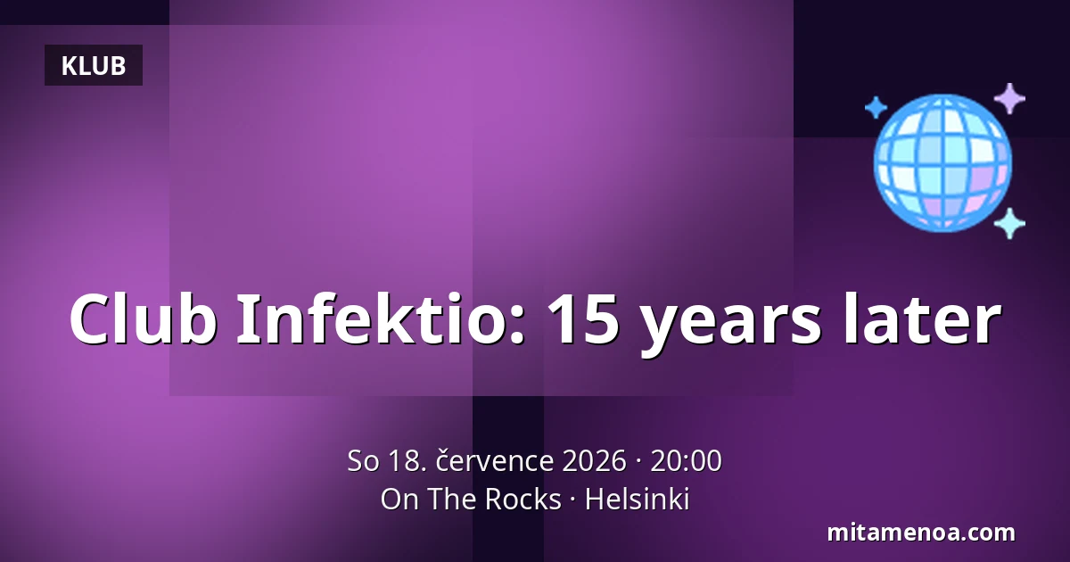 Club Infektio: 15 years later — On The Rocks, Helsinki
