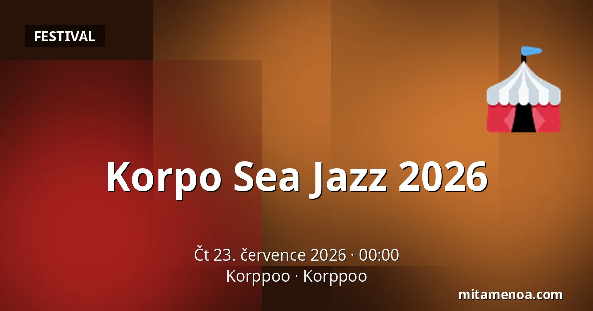 Korpo Sea Jazz 2026 — Korppoo, Korppoo