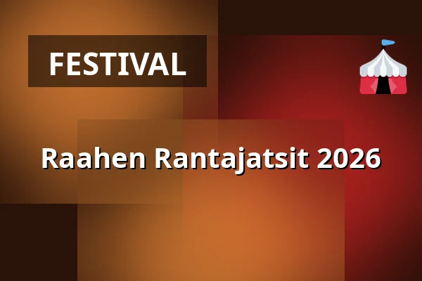 Raahen Rantajatsit 2026 — Raahen rantajatsit, Ruiskuhuone, Raahe