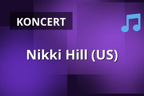 Nikki Hill (US) — G Livelab Tampere, Tampere