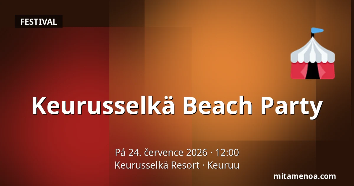 Keurusselkä Beach Party — Keurusselkä Resort, Keuruu