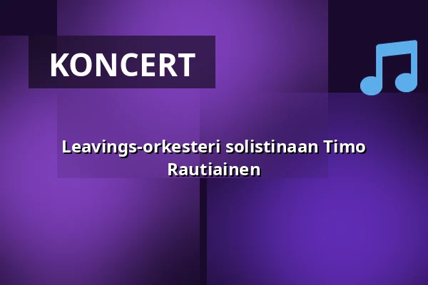 Leavings-orkesteri solistinaan Timo Rautiainen — House of Olaf, Savonlinna