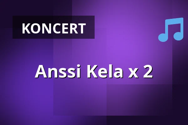 Anssi Kela x 2 — Laukon kartano, Vesilahti