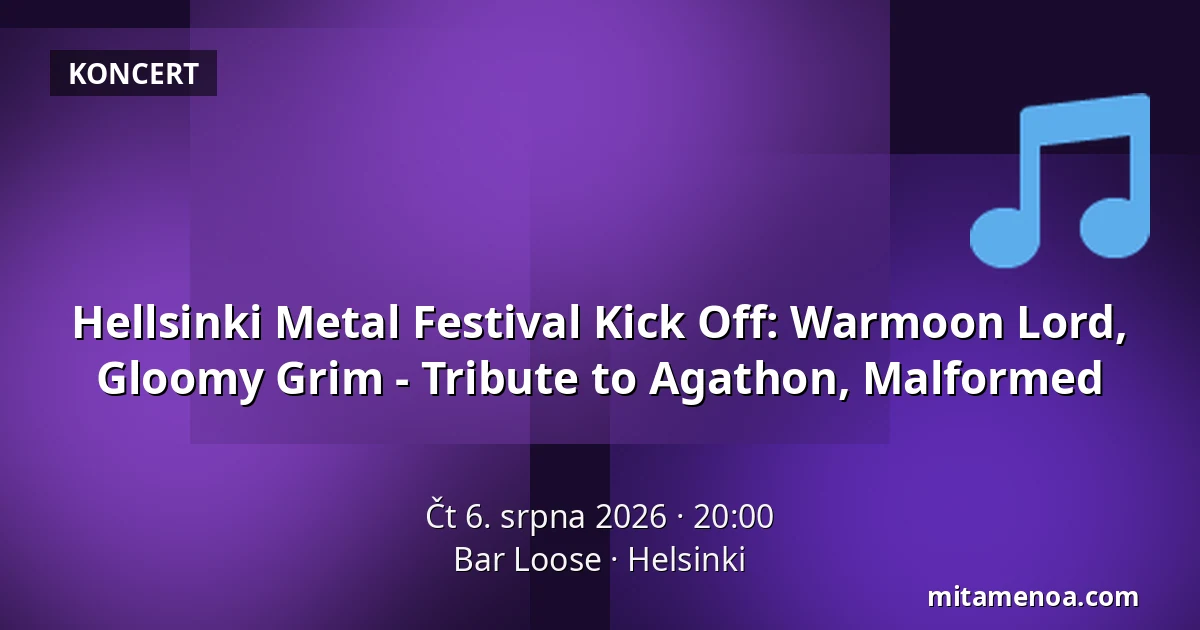 Hellsinki Metal Festival Kick Off: Warmoon Lord, Gloomy Grim - Tribute to Agathon, Malformed — Bar Loose, Helsinki