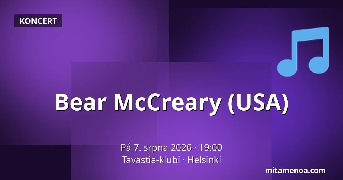 Bear McCreary (USA) — Tavastia-klubi, Helsinki