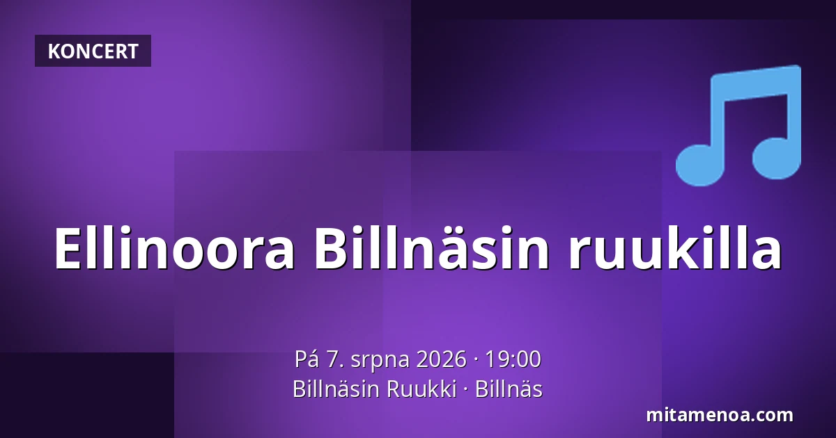Ellinoora Billnäsin ruukilla — Billnäsin Ruukki, Billnäs