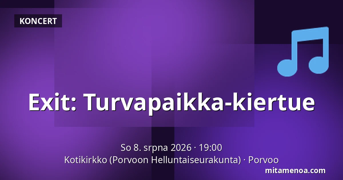 Exit: Turvapaikka-kiertue — Kotikirkko (Porvoon Helluntaiseurakunta), Porvoo