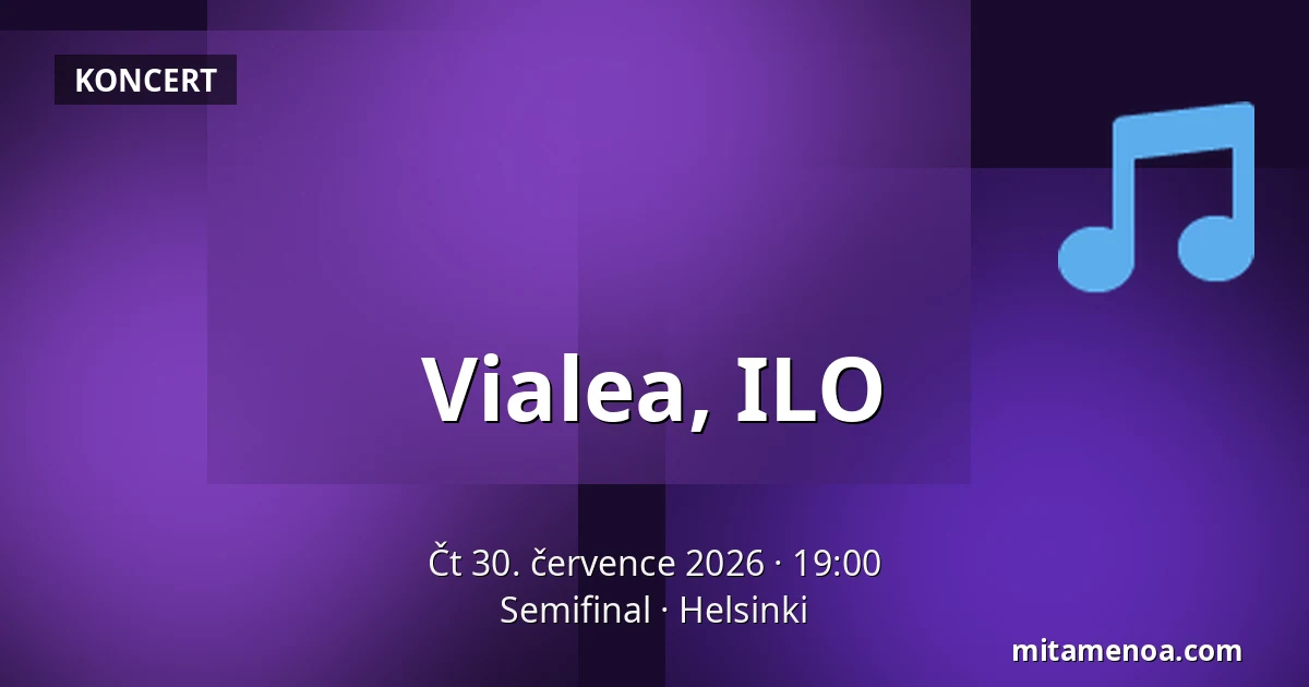 Vialea, ILO — Semifinal, Helsinki