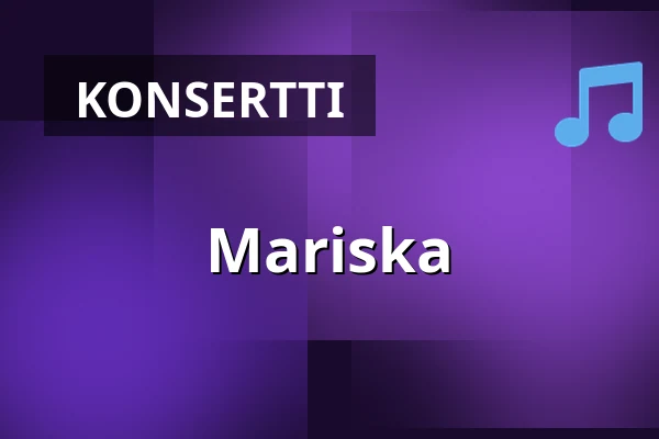 Mariska — RioLive, Oulu