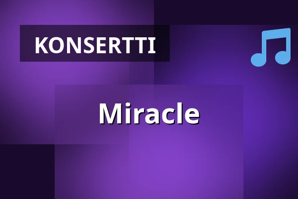 Miracle — RioLive, Oulu