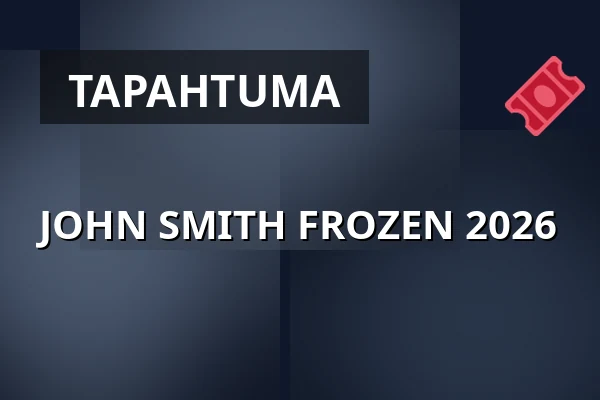 JOHN SMITH FROZEN 2026 — Paviljonki Areena, Jyväskylä