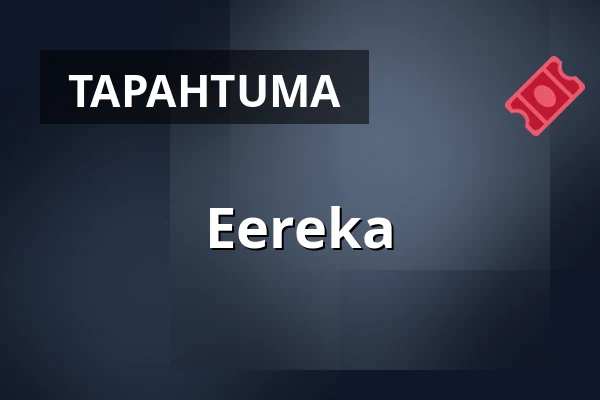 Eereka — Keuruun kulttuuritalo Kimara, Keuruu