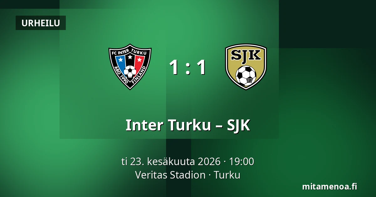 Inter Turku – SJK — Veritas Stadion, Turku