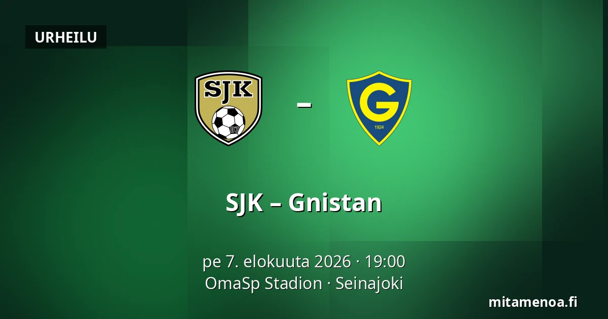 SJK – Gnistan — OmaSp Stadion, Seinajoki