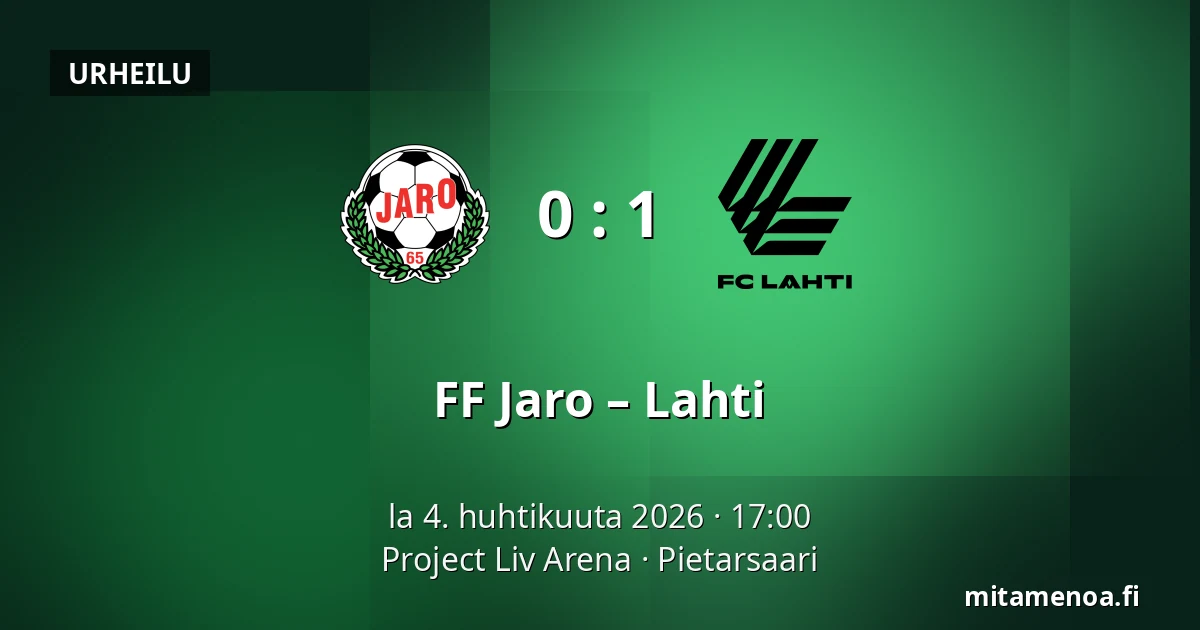 FF Jaro – Lahti — Project Liv Arena, Pietarsaari