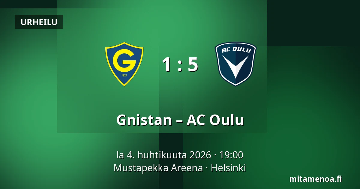Gnistan – AC Oulu — Mustapekka Areena, Helsinki