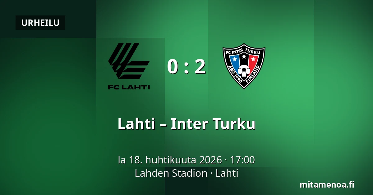 Lahti – Inter Turku — Lahden Stadion, Lahti
