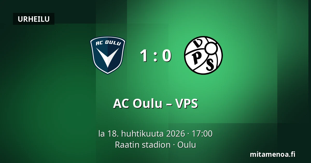 AC Oulu – VPS — Raatin stadion, Oulu