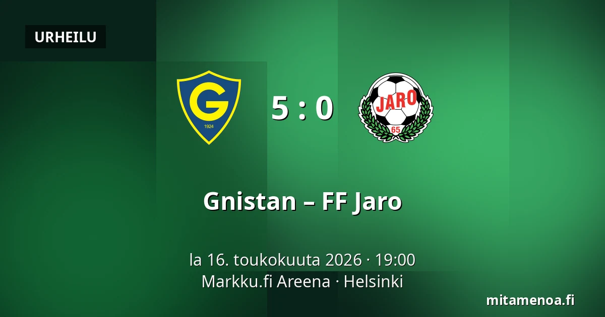 Gnistan – FF Jaro — Markku.fi Areena, Helsinki