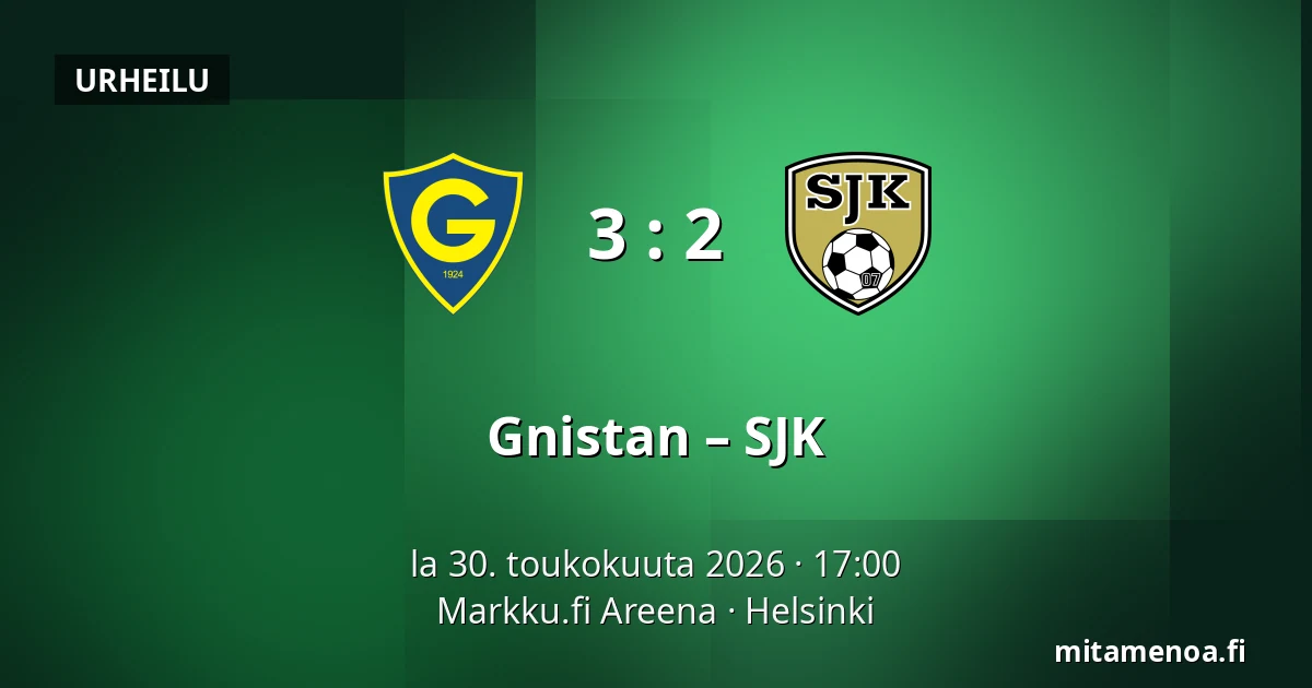 Gnistan – SJK — Markku.fi Areena, Helsinki