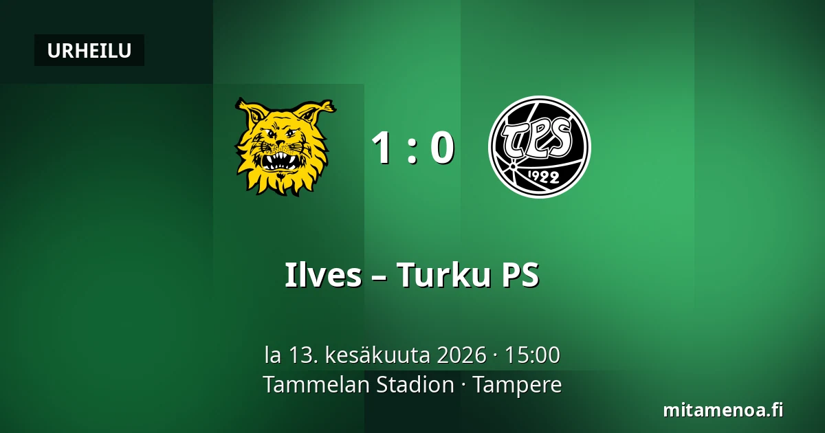 Ilves – Turku PS — Tammelan Stadion, Tampere