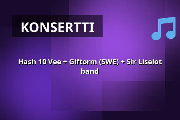 Hash 10 Vee + Giftorm (SWE) + Sir Liselot band — Bar Loose, Helsinki