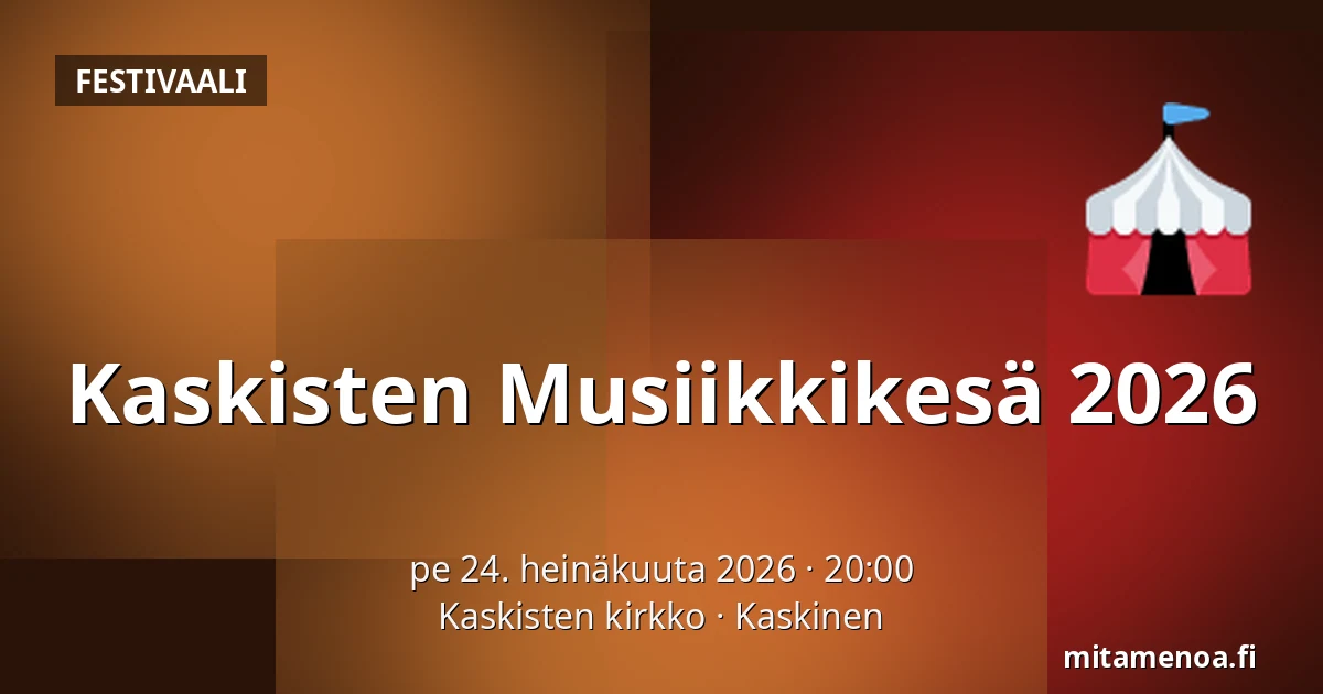 Kaskisten Musiikkikesä 2026 — Kaskisten kirkko, Kaskinen