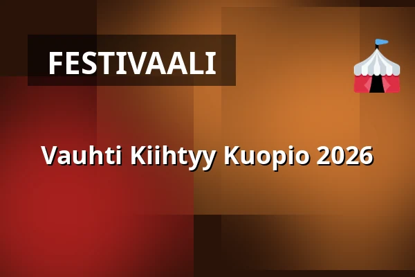 Vauhti Kiihtyy Kuopio 2026 — Kuopio Halli, Kuopio