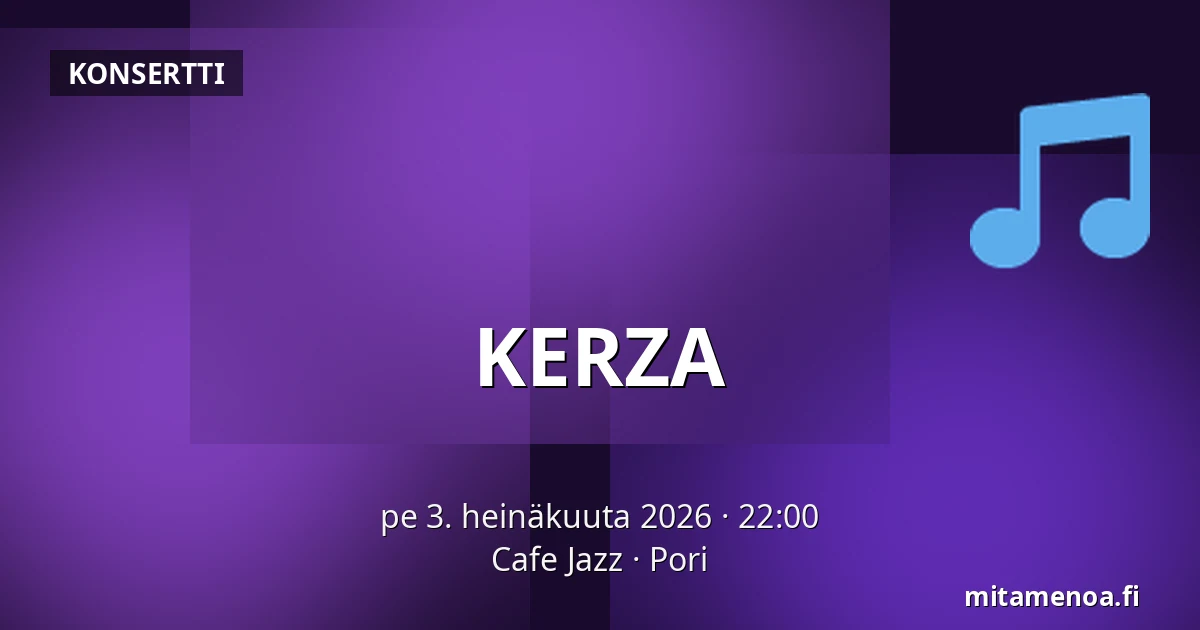 KERZA — Cafe Jazz, Pori