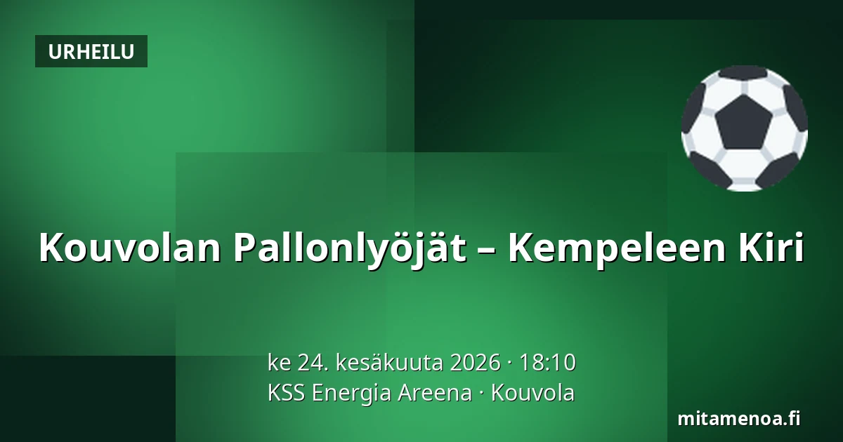 Kouvolan Pallonlyöjät – Kempeleen Kiri — KSS Energia Areena, Kouvola