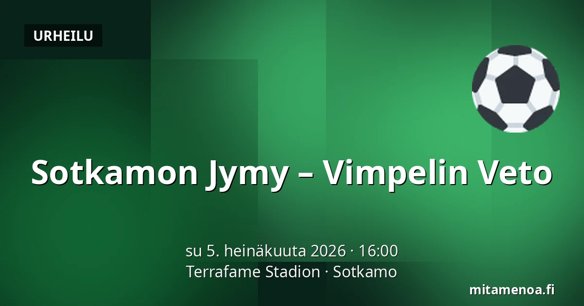 Sotkamon Jymy – Vimpelin Veto — Terrafame Stadion, Sotkamo