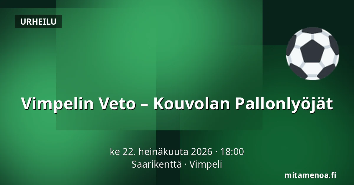 Vimpelin Veto – Kouvolan Pallonlyöjät — Saarikenttä, Vimpeli
