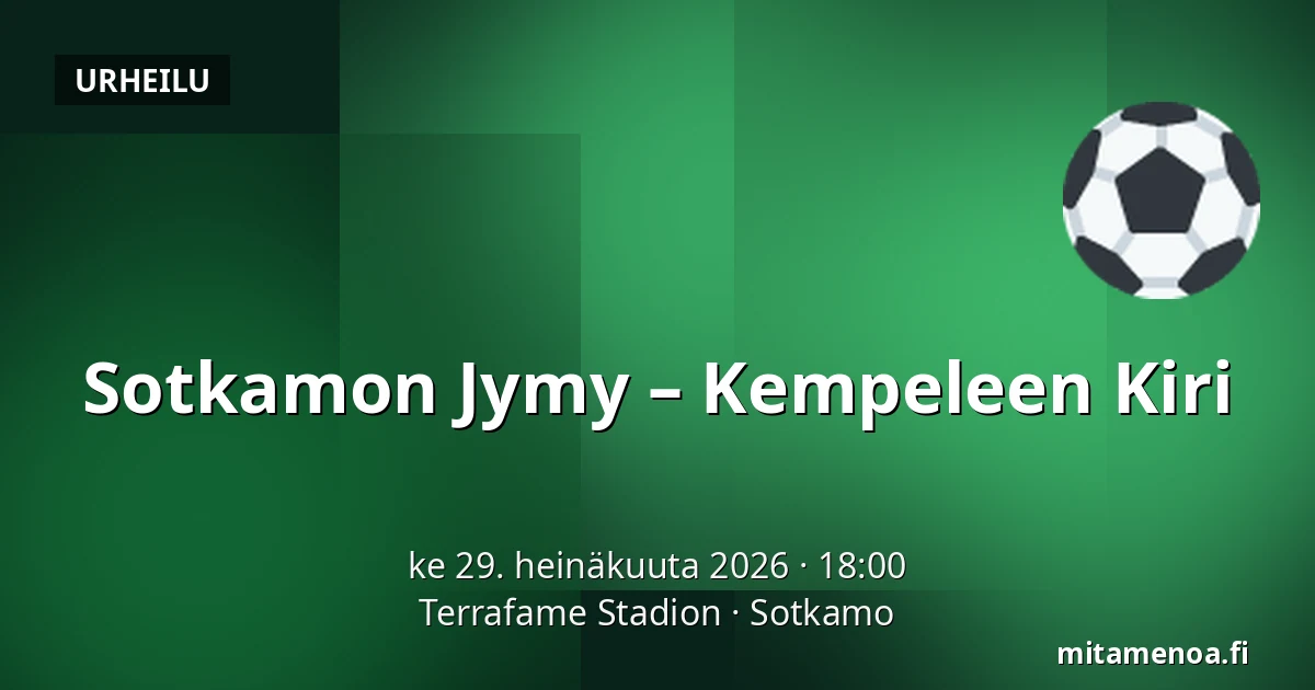 Sotkamon Jymy – Kempeleen Kiri — Terrafame Stadion, Sotkamo