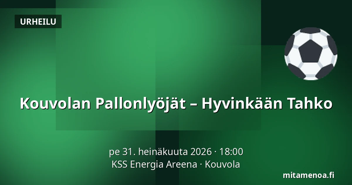 Kouvolan Pallonlyöjät – Hyvinkään Tahko — KSS Energia Areena, Kouvola