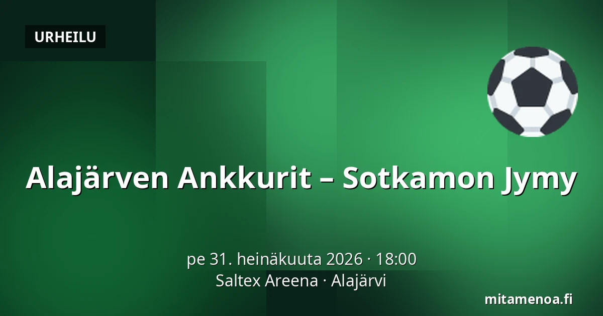 Alajärven Ankkurit – Sotkamon Jymy — Saltex Areena, Alajärvi