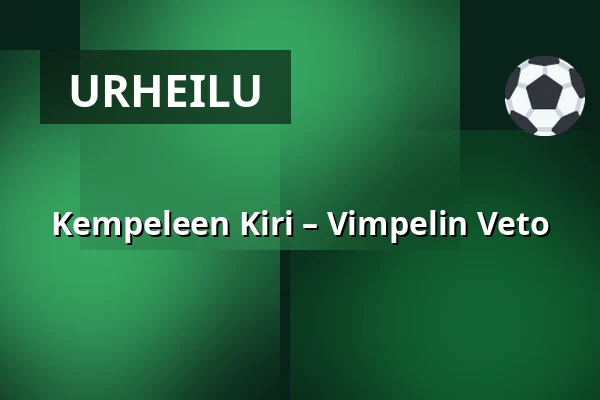 Kempeleen Kiri – Vimpelin Veto — Autofix1.com Areena, Kempele