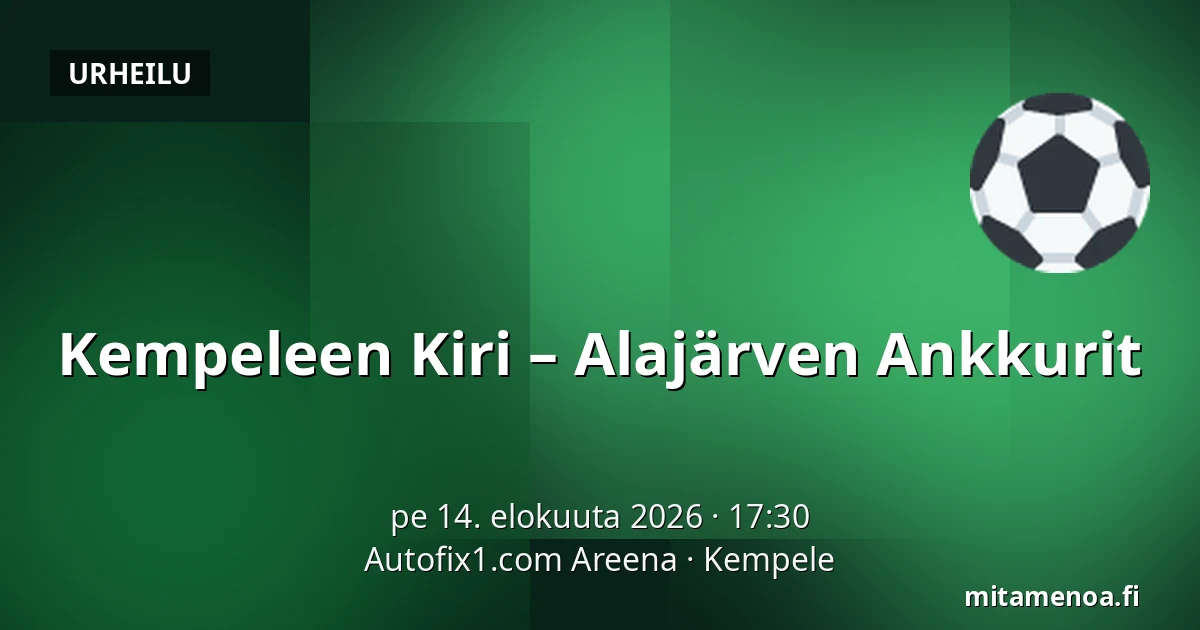 Kempeleen Kiri – Alajärven Ankkurit — Autofix1.com Areena, Kempele