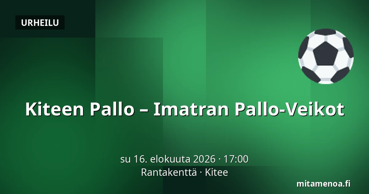 Kiteen Pallo – Imatran Pallo-Veikot — Rantakenttä, Kitee