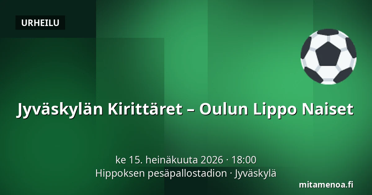 Jyväskylän Kirittäret – Oulun Lippo Naiset — Hippoksen pesäpallostadion, Jyväskylä