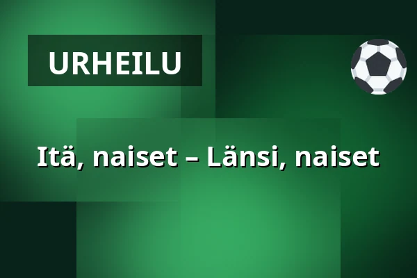 Itä, naiset – Länsi, naiset — Saarikenttä, Vimpeli, Itä
