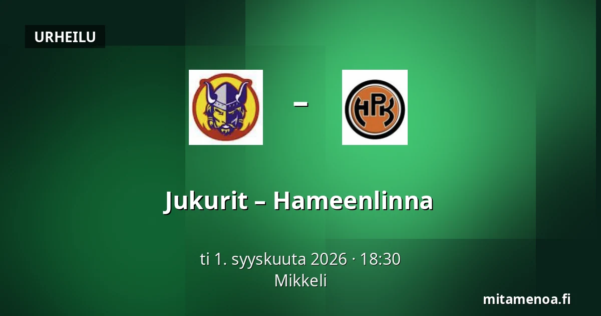 Jukurit – Hameenlinna — Mikkeli
