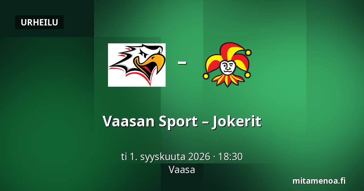 Vaasan Sport – Jokerit — Vaasa