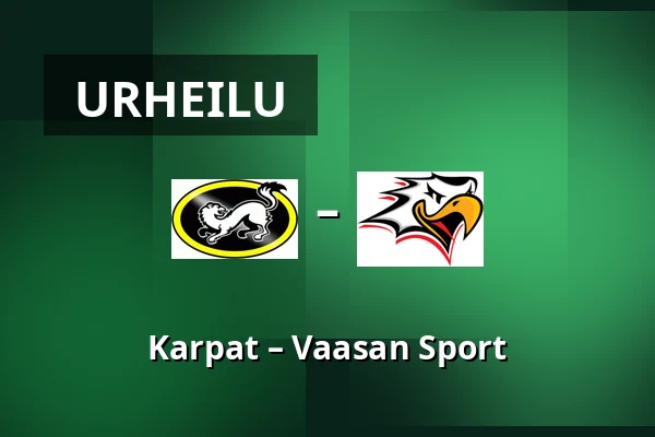 Karpat – Vaasan Sport — Oulu