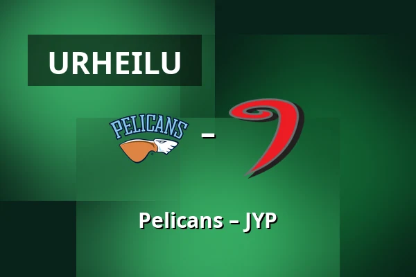 Pelicans – JYP — Lahti