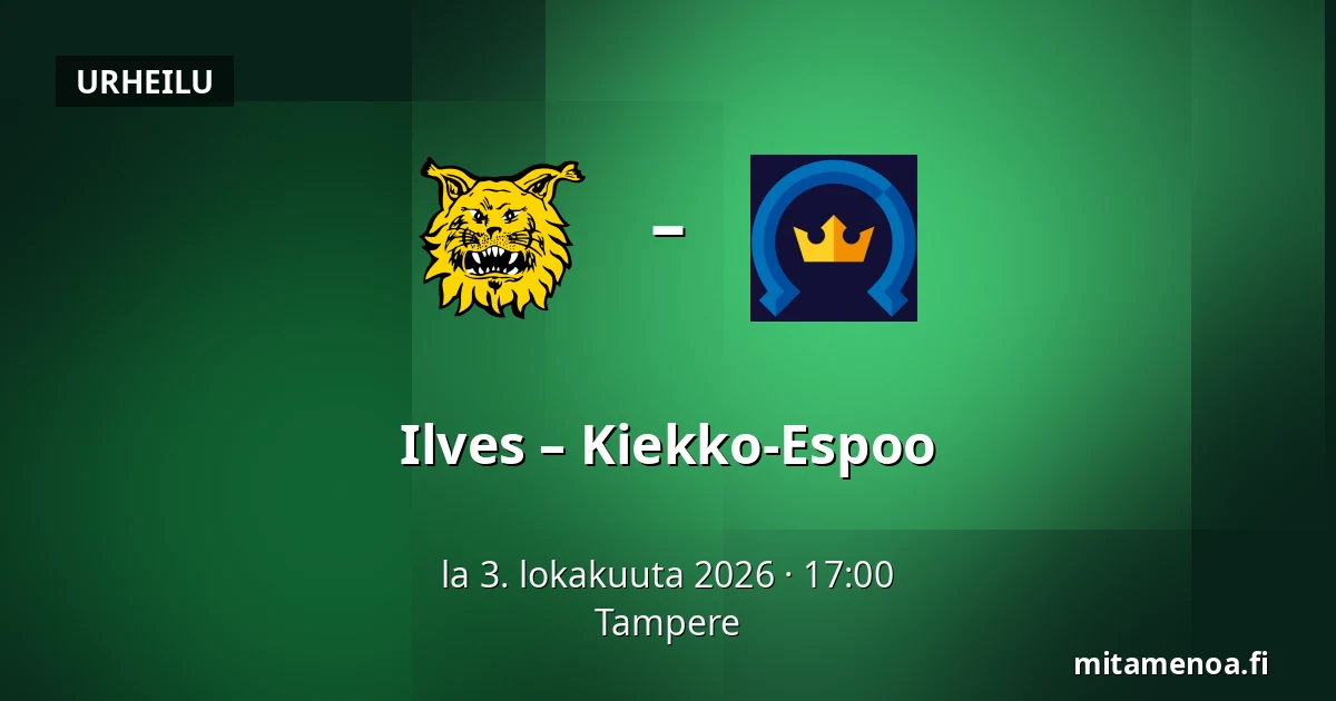 Ilves – Kiekko-Espoo — Tampere