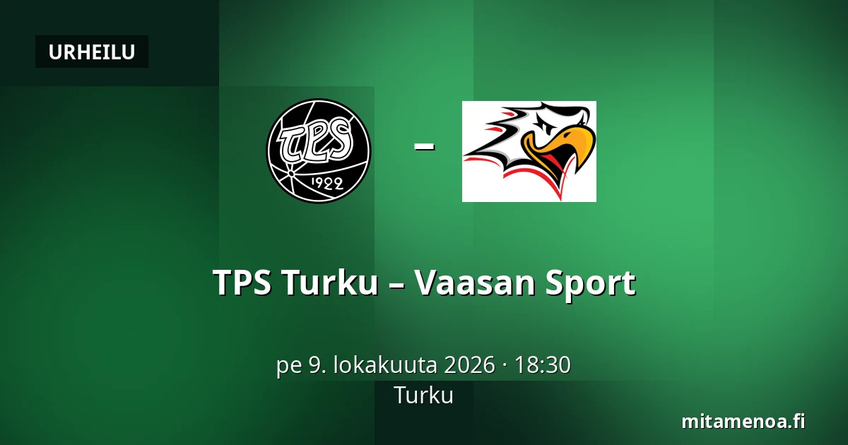 TPS Turku – Vaasan Sport — Turku