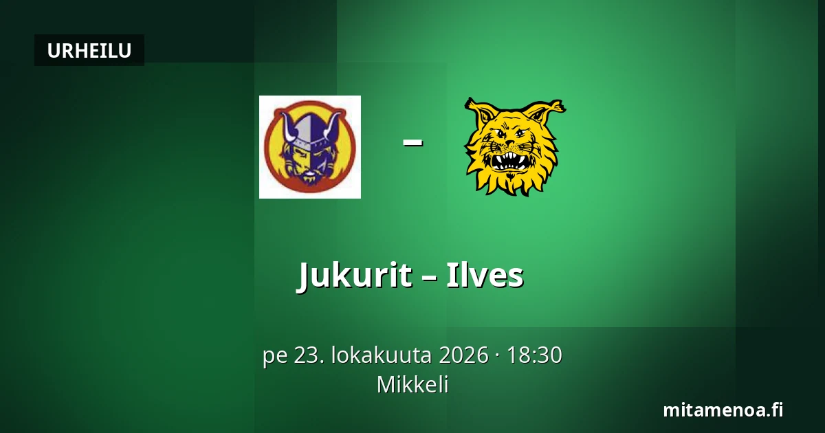 Jukurit – Ilves — Mikkeli