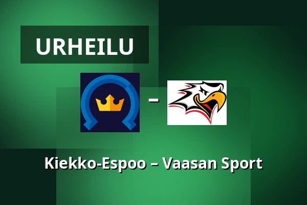Kiekko-Espoo – Vaasan Sport — Espoo