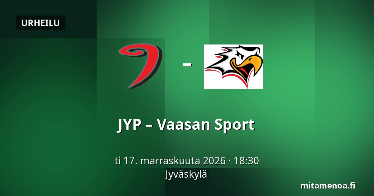 JYP – Vaasan Sport — Jyväskylä