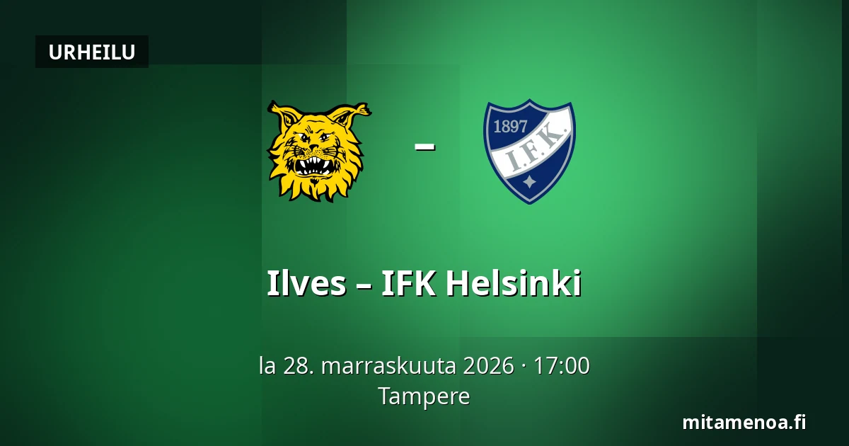 Ilves – IFK Helsinki — Tampere